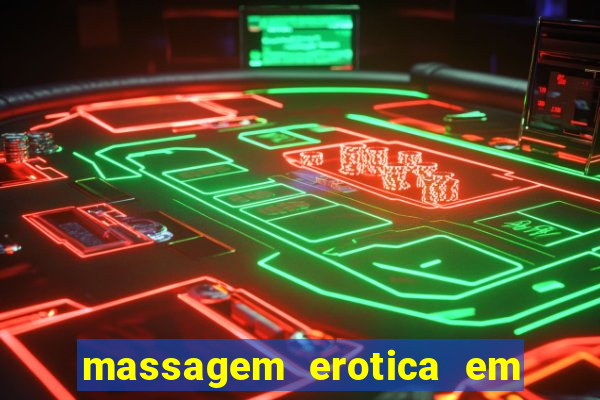 massagem erotica em porto alegre